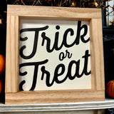 Halloween Wood Sign - Trick or Treat